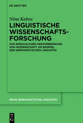 Kalwa |  Linguistische Wissenschaftsforschung | Buch |  Sack Fachmedien
