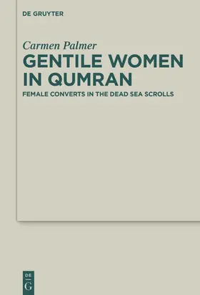 Palmer |  Gentile Women in Qumran | Buch |  Sack Fachmedien
