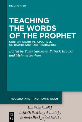 Sarikaya / Brooks / Soyhun |  Teaching the Words of the Prophet | Buch |  Sack Fachmedien