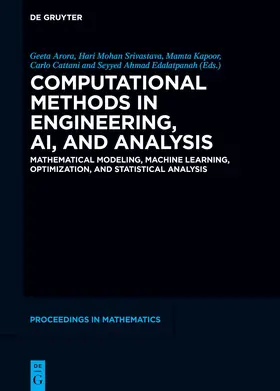 Arora / Srivastava / Kapoor |  Computational Methods in Engineering, AI, and Analysis | Buch |  Sack Fachmedien