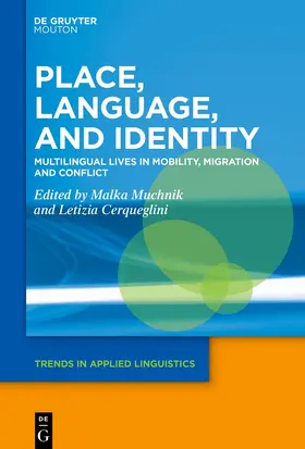 Muchnik / Cerqueglini |  Place, Language, and Identity | Buch |  Sack Fachmedien