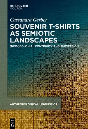 Gerber |  Souvenir T-shirts as Semiotic Landscapes | Buch |  Sack Fachmedien