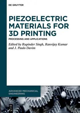 Singh / Kumar / Davim |  Piezoelectric Materials for 3D Printing | Buch |  Sack Fachmedien