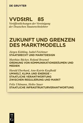 Kaiser | Zukunft und Grenzen des Marktmodells | Buch | 978-3-11-914461-2 | www.sack.de