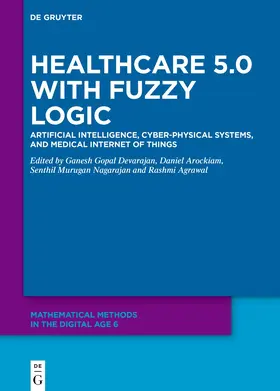 Devarajan / Arockiam / Nagarajan |  Healthcare 5.0 with Fuzzy Logic | Buch |  Sack Fachmedien