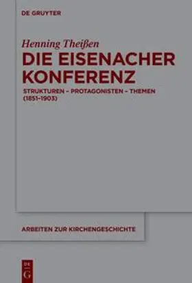Theißen |  Die Eisenacher Konferenz | Buch |  Sack Fachmedien