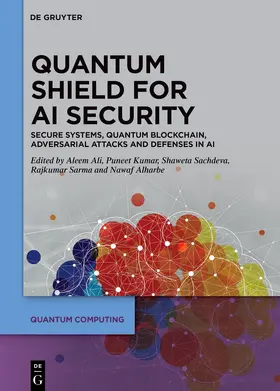 Ali / Kumar / Sachdeva |  Quantum Shield for AI security | Buch |  Sack Fachmedien