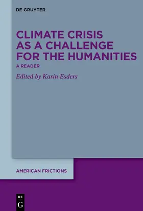 Esders |  Climate Crisis as a Challenge for the Humanities | Buch |  Sack Fachmedien
