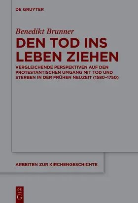 Brunner |  Den Tod ins Leben ziehen | Buch |  Sack Fachmedien