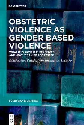 Re / Strazzeri / Fariello | Obstetric Violence as Gender Based Violence | Buch | 978-3-11-914663-0 | www.sack.de