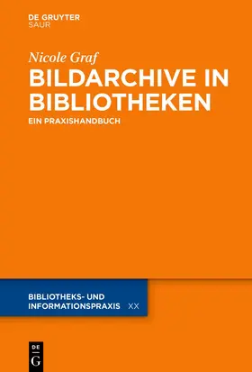 Graf |  Bildarchive in Bibliotheken | Buch |  Sack Fachmedien