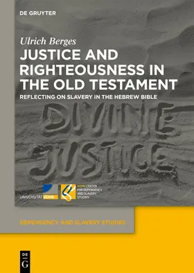 Berges | Justice and Righteousness in the Old Testament | Buch | 978-3-11-914721-7 | www.sack.de