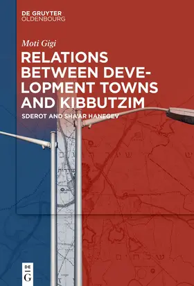 Gigi |  Relations between Development Towns and Kibbutzim | Buch |  Sack Fachmedien