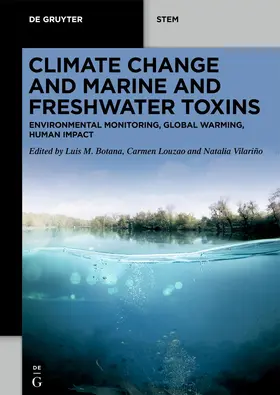 Botana / Louzao / Vilarino |  Climate Change and Marine and Freshwater Toxins | Buch |  Sack Fachmedien