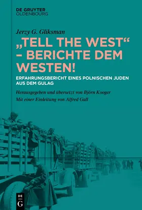 Gliksman / Kooger |  "Tell the West" - Berichte dem Westen! | Buch |  Sack Fachmedien