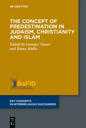 Tamer / Abdin |  The Concept of Predestination in Judaism, Christianity and Islam | Buch |  Sack Fachmedien