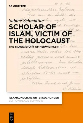 Schmidtke |  Scholar of Islam, Victim of the Holocaust | Buch |  Sack Fachmedien