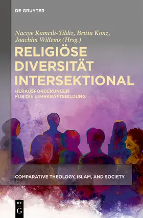 Kamcili-Yildiz / Konz / Willems |  Religiöse Diversität intersektional | Buch |  Sack Fachmedien