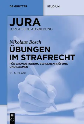 Bosch | Übungen im Strafrecht | Buch | 978-3-11-914963-1 | www.sack.de
