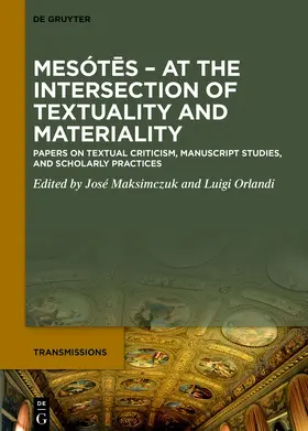 Maksimczuk / Orlandi |  Mesótes. At the Intersection of Textuality and Materiality | Buch |  Sack Fachmedien