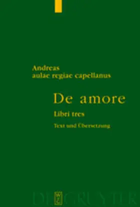 Andreas Capellanus |  Von der Liebe | Buch |  Sack Fachmedien