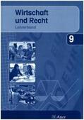 Kiermeier / Riedner / Steflbauer |  Wirtschaft und Recht / Lehrerband 9. Jahrgangsstufe (auch für die 8. Jahrgangsstufe WSG-W geeignet) | Buch |  Sack Fachmedien