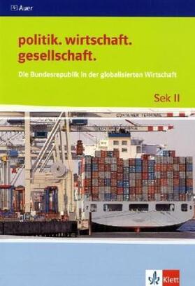 Langhans / Prochnow |  Die Bundesrepublik in der globalisierten Wirtschaft | Buch |  Sack Fachmedien
