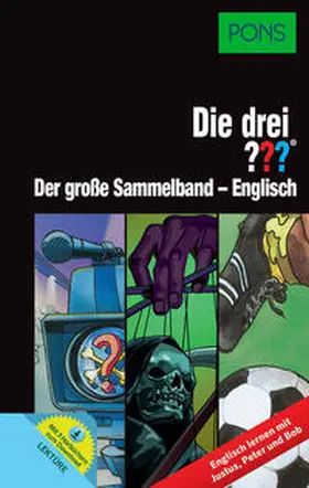 Erlhoff / Henkel-Waidhofer / Sonnleitner |  PONS Die drei ??? Der große Sammelband - Englisch | Buch |  Sack Fachmedien