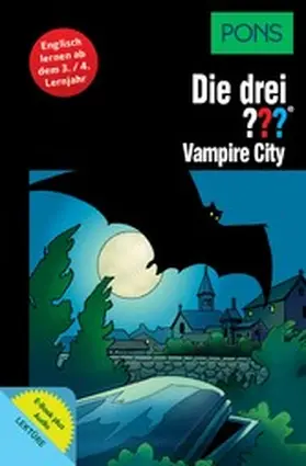 Sonnleitner |  PONS Die drei ??? Fragezeichen Vampire City mit Audio | eBook | Sack Fachmedien