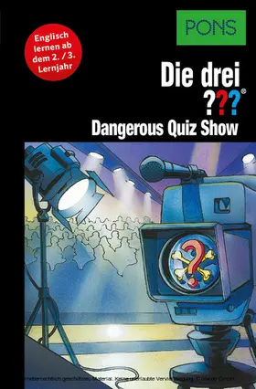 Sonnleitner |  PONS Die drei ??? Fragezeichen Dangerous Quiz Show | eBook | Sack Fachmedien