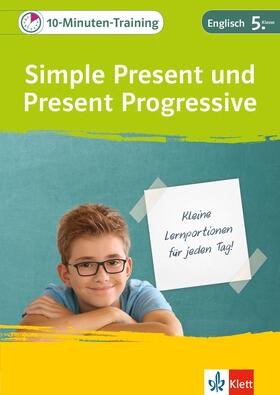 Fehily / Haist / Kuhn | Klett 10-Minuten-Training Englisch Grammatik Simple Present und Present Progressive 5. Klasse | E-Book | sack.de