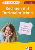 Homrighausen / PONS Langenscheidt GmbH |  Klett 10-Minuten-Training Mathematik Rechnen mit Dezimalbrüchen 6. Klasse | eBook | Sack Fachmedien