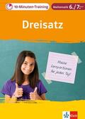 Homrighausen / Sanzenbacher / Wellstein |  Klett 10-Minuten-Training Mathematik Dreisatz 6./7. Klasse | eBook | Sack Fachmedien