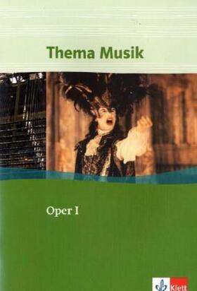 Kruse |  Thema Musik. Oper I. Schülerbuch | Buch |  Sack Fachmedien