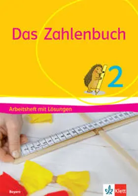 Wittmann |  Das Zahlenbuch 2. Arbeitsheft mit Lösungen Klasse 2. Ausgabe Bayern | Buch |  Sack Fachmedien