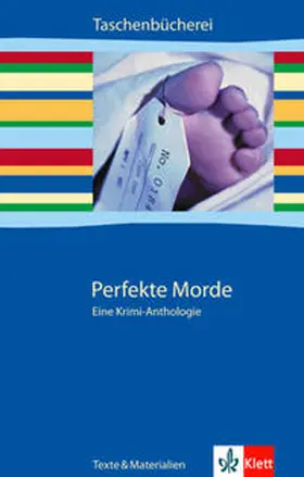 Pech / Siegle / Roller |  Perfekte Morde. Eine Krimi-Anthologie | Buch |  Sack Fachmedien
