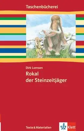 Lornsen |  Rokal, der Steinzeitjäger | Buch |  Sack Fachmedien