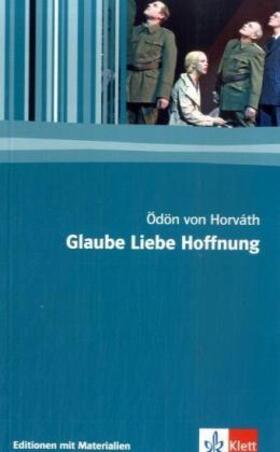 Horváth |  Glaube Liebe Hoffnung | Buch |  Sack Fachmedien