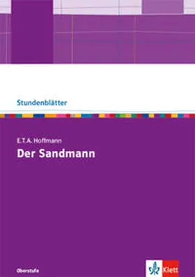  E.T.A. Hoffmann: Der Sandmann. Kopiervorlagen mit Unterrichtshilfen | Buch |  Sack Fachmedien