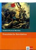 Rohlfes / Karstens |  Historisch-Politische Weltkunde. Sekundarstufe II. Kollegstufe. Französische Revolution | Buch |  Sack Fachmedien