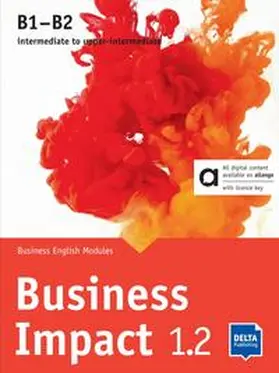 Ashford / Humphreys / Kirstein |  Business Impact 1.2 B1-B2 - Hybrid Edition allango | Buch |  Sack Fachmedien