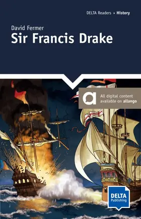 Fermer |  Sir Francis Drake. Graphic Reader + Delta Augmented | Buch |  Sack Fachmedien