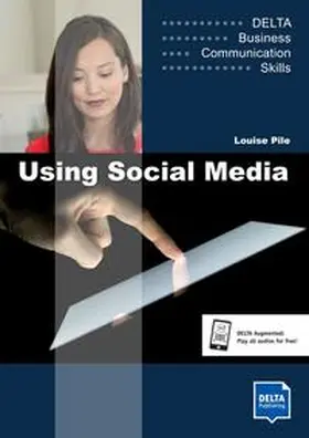 King / Lowe / Pile |  Using Social Media B1-B2 | Buch |  Sack Fachmedien
