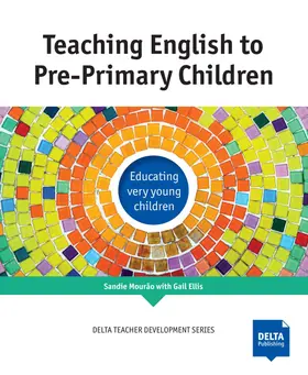 Mourão / Ellis |  Teaching English to Pre-Primary Children | Buch |  Sack Fachmedien
