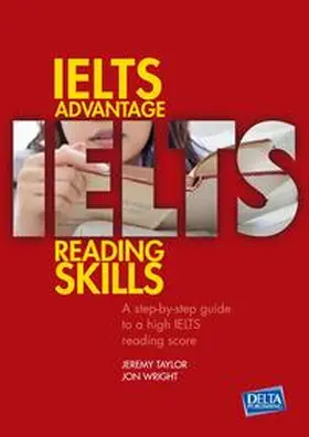 Taylor / Wright |  IELTS Advantage Reading Skills | Buch |  Sack Fachmedien