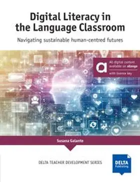Galante |  Digital Literacy in the Language Classroom - Hybrid Edition allango | Buch |  Sack Fachmedien
