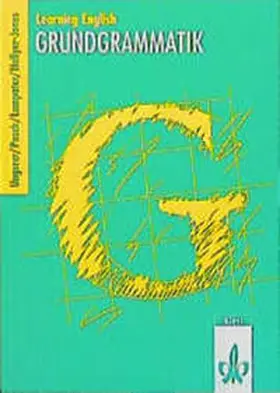 Ungerer / Pasch / Lampater |  Learning English. Grundgrammatik. Ausgabe für Gymnasien | Buch |  Sack Fachmedien