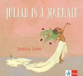 Love |  Julian is a Mermaid | Buch |  Sack Fachmedien
