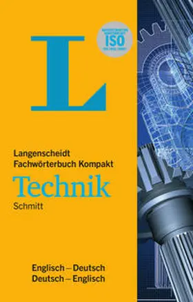 Schmitt |  Langenscheidt Fachwörterbuch Kompakt Technik Englisch | Buch |  Sack Fachmedien