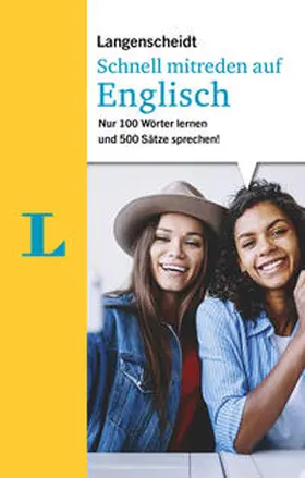 Bohner |  Langenscheidt Schnell mitreden auf Englisch | Buch |  Sack Fachmedien